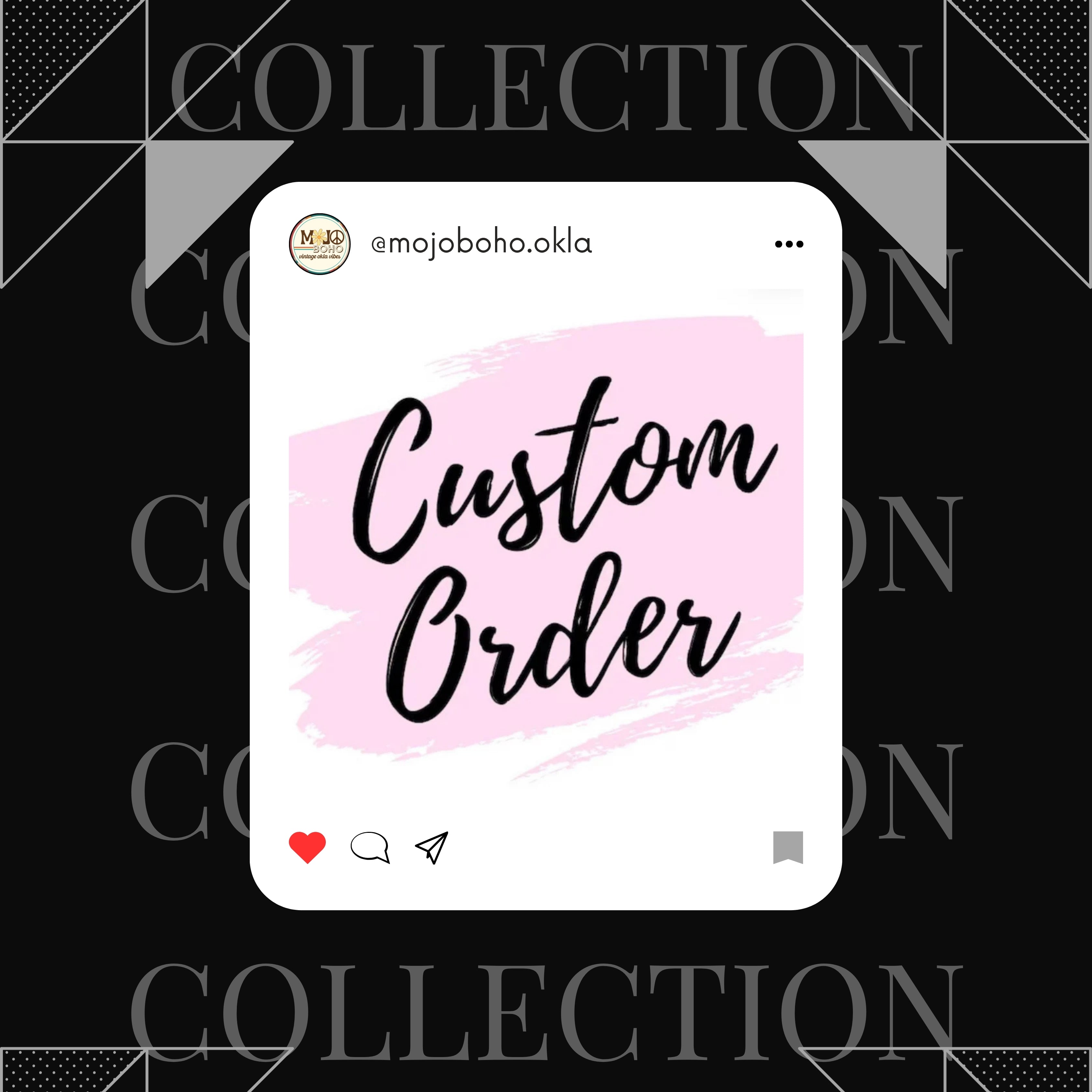 Custom Orders